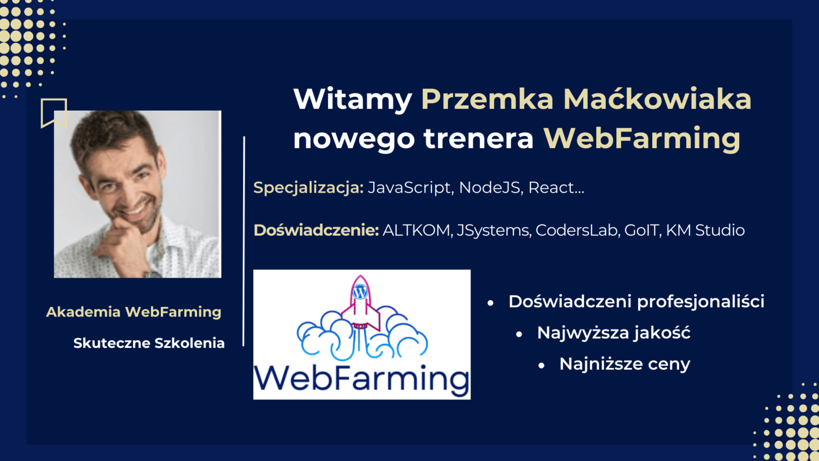 You are currently viewing Nowy szkoleniowiec JavaScript, Node, React w zespole WebFarming!