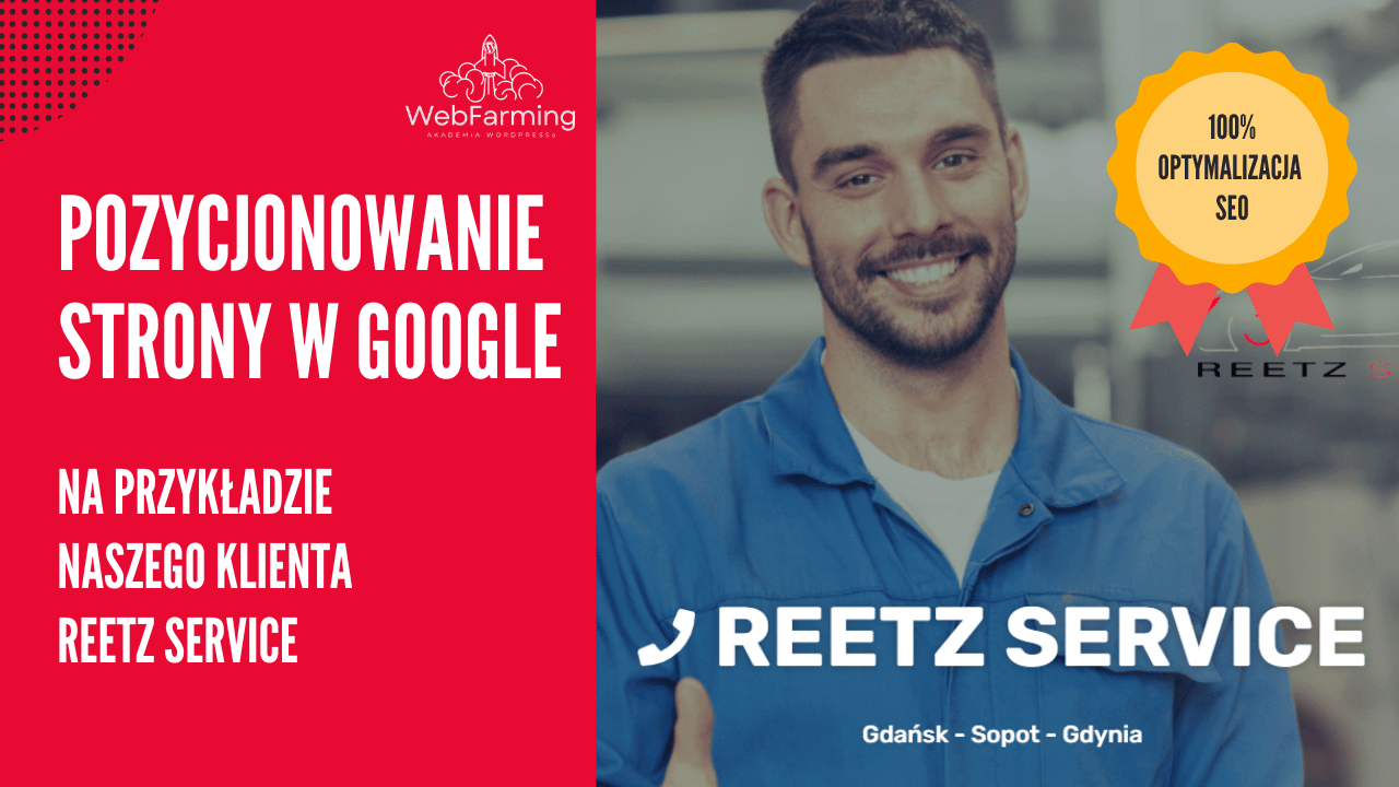 Read more about the article Pozycjonowanie strony w Google na przykładzie REETZ Service